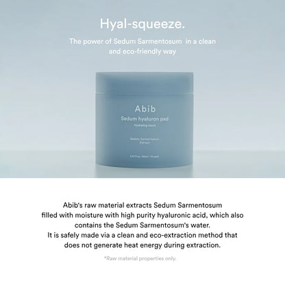 ABIB - SEDUM HYALURON PAD HYDRATING TOUCH