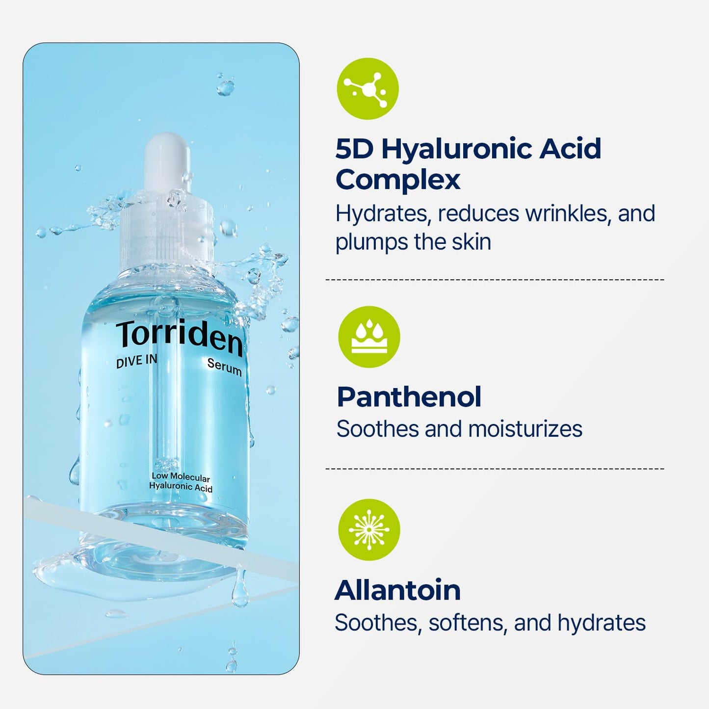 TORRIDEN - DIVE-IN LOW MOLECULAR HYALURONIC ACID SERUM